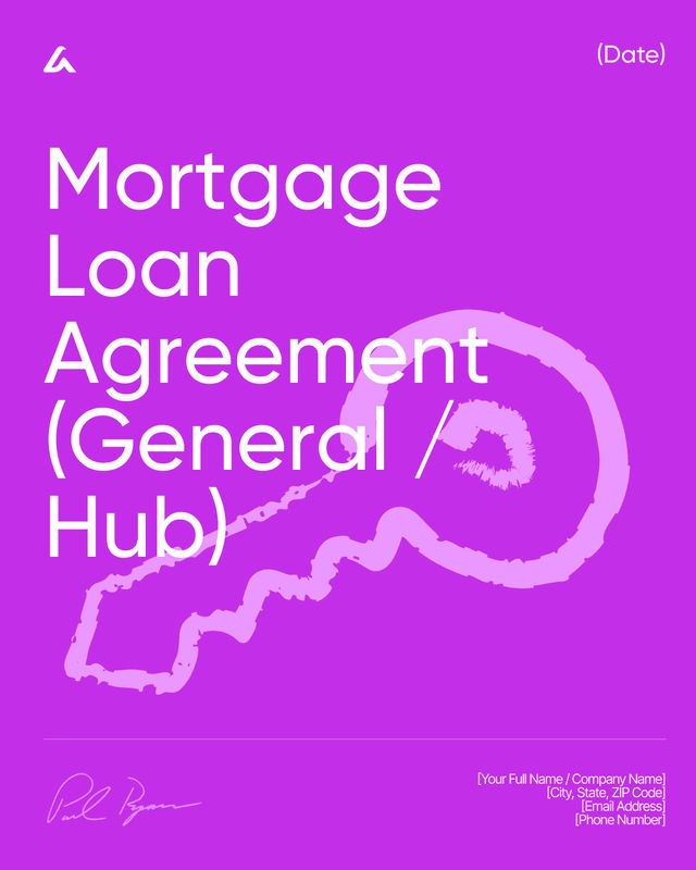 Mortgage Loan Agreement (General / Hub) Template