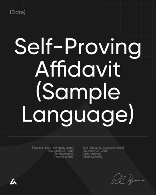 Self-Proving Affidavit (Sample Language)