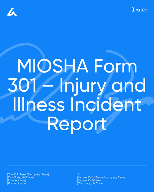MIOSHA Form 301 – Injury and Illness Incident Report Template