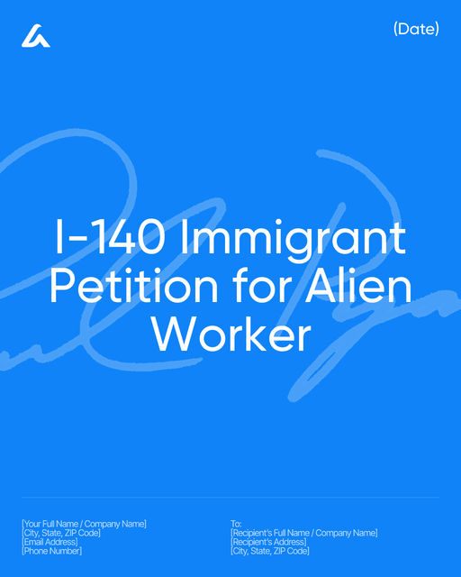 I-140 Immigrant Petition for Alien Worker