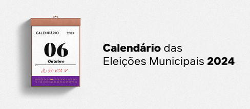 Calendário das Eleições Municipais 2024 