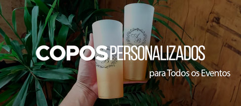 Copos Personalizados para Todos os Eventos