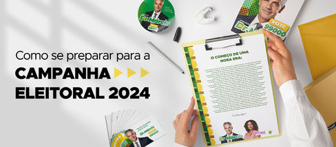 Como se preparar para a Campanha Eleitoral 2024