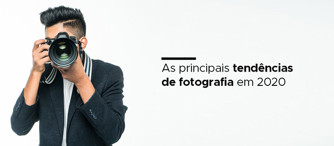 As principais tendências de fotografia em 2020