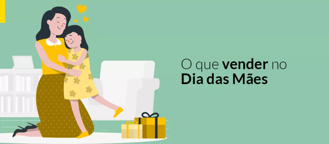 O que vender para o Dia das Mães?