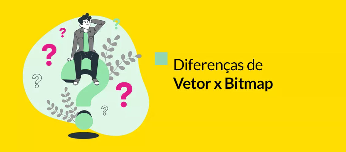 Veja quais são as diferenças entre Vetor e Bitmap