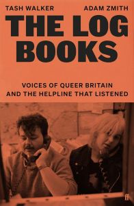 The Log Books Voices from Queer Britain and the Helpline that Listened