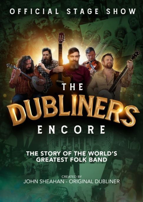 The Dubliners Encore - Official Stage Show