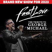 Fastlove - The Tribute to George Michael