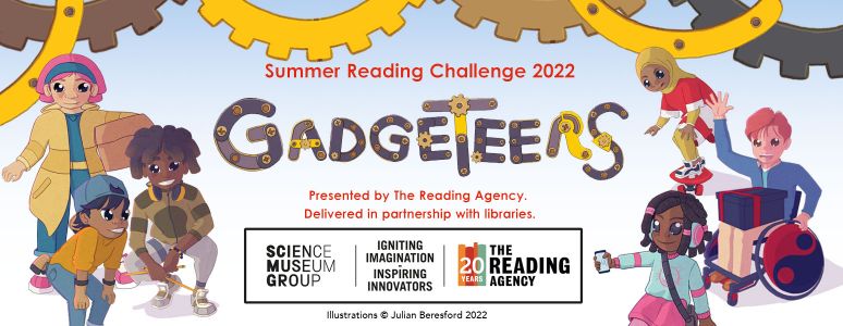 Summer Reading Challenge 2022 Gadgeteers, presented by the Reading Agency in partnership with libraries. 