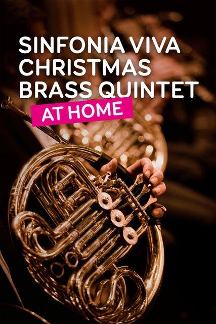 Sinfonia Viva Christmas Brass Quintet At Home