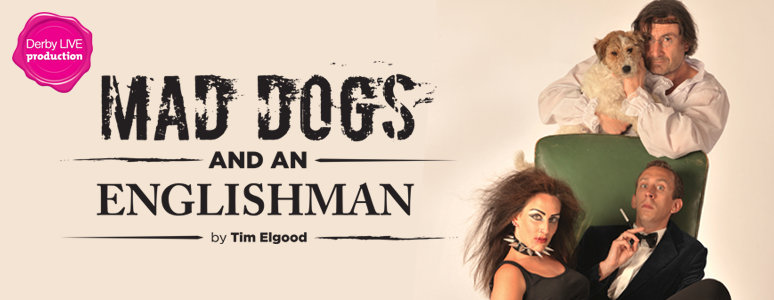 Mad Dogs and An Englishman image