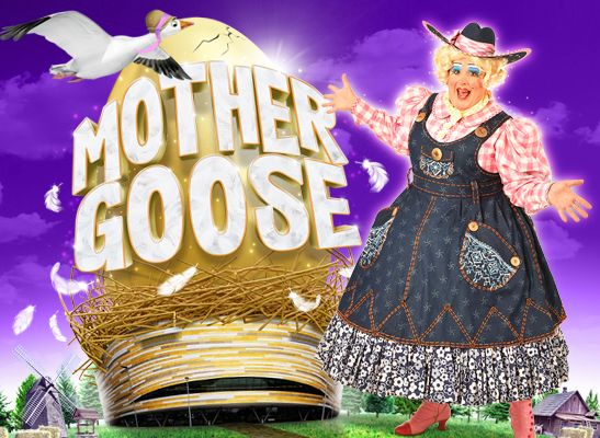 Dame Morgan Brind stands in from a giant golden egg and the title Mother Goose