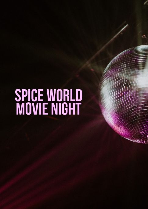 Spice World Movie Night