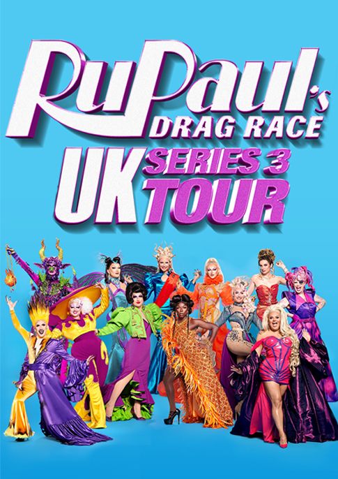 The Official RuPaul's Drag Race UK Series Three Tour