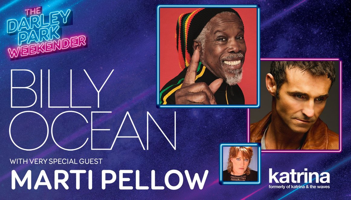 The Darley Park Weekender - Billy Ocean with very special guest Marti Pellow, and Katrina of Katrina and the Waves.