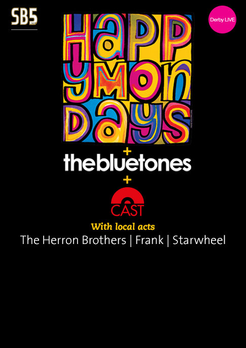 Happy Mondays + The Bluetones + Cast