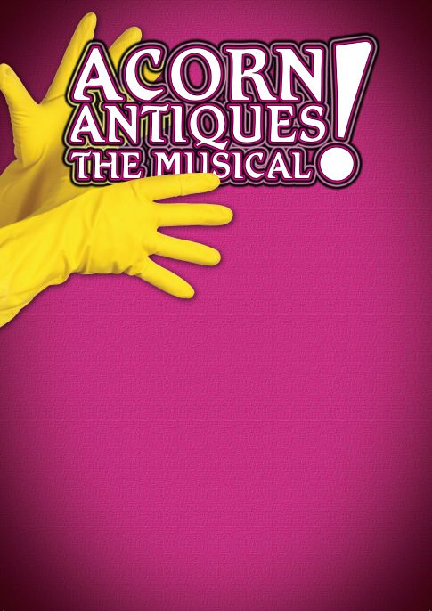 Acorn Antiques The Musical