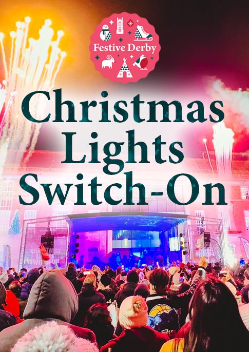Christmas Lights Switch On & Festive Derby opening