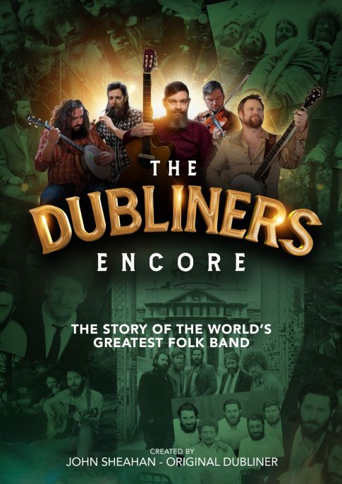 The Dubliners Encore - Official Stage Show