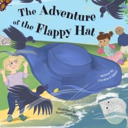 The Adventure of the Flappy Hat with Caroline Eaton
