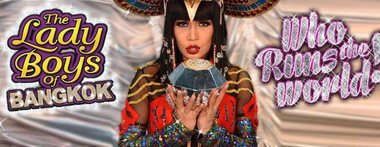 The Lady Boys of Bangkok return to Derby with their new show Who Runs the World