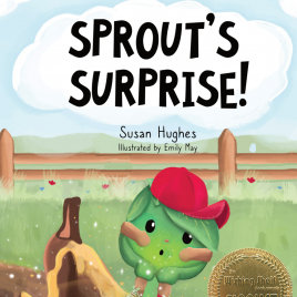 Sprout's Surprise!