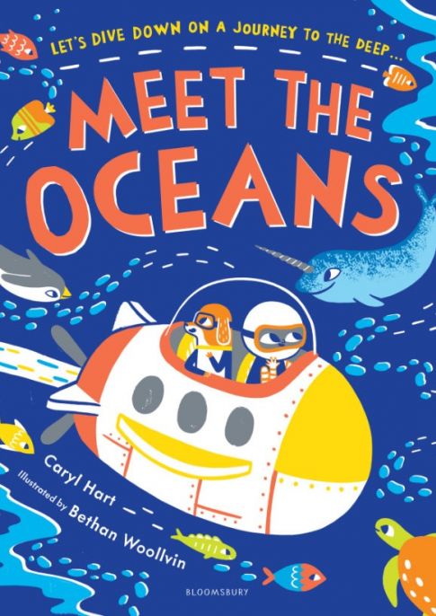 'Let's dive down on a journey to the deep...' Meet the Oceans, book cover by Caryl Hart, illustrated by Bethan Woollvin.