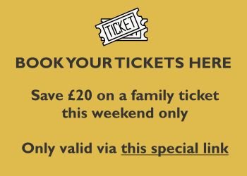 Graphic: Book your tickets here.  Save £20 on a family ticket this weekend only.