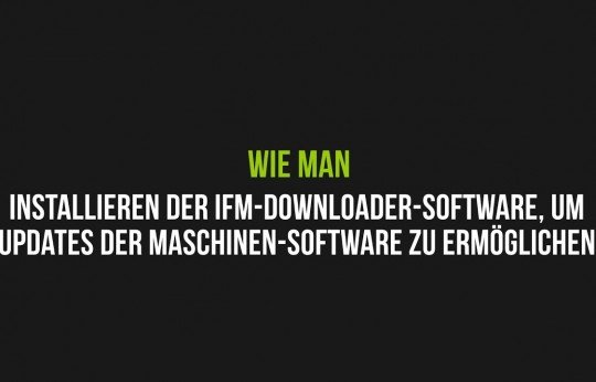 Installieren der IFM-Downloader-Software