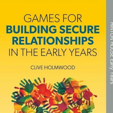 Games for Building Secure Relationships in the Early Years artwork