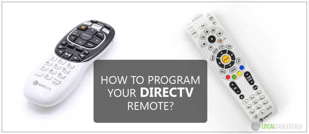 How to Program DIRECTV Universal, Genie & Ready Remote Local Cable Deals