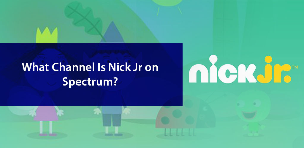 Watch Nick Jr.  Spectrum On Demand