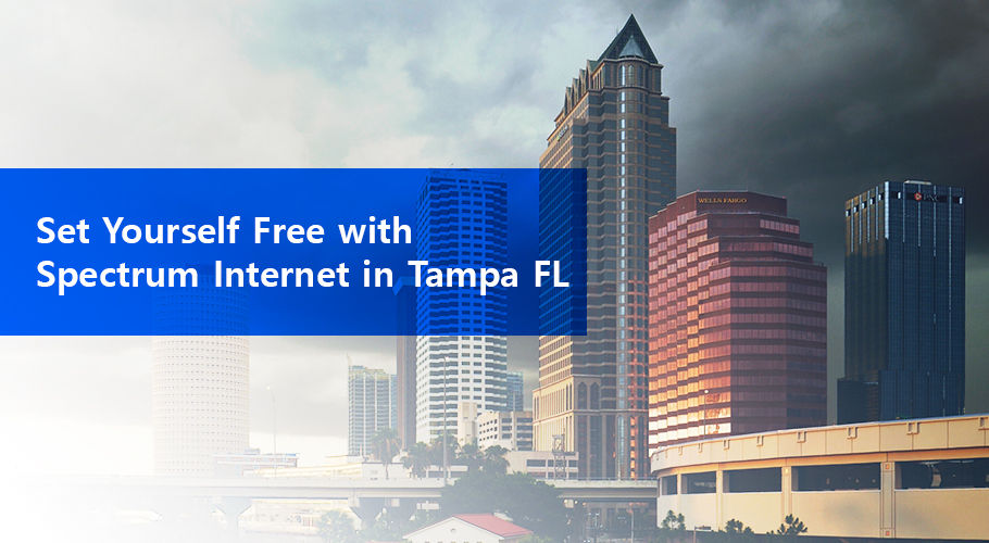 Set Yourself Free with Spectrum in Tampa, FL