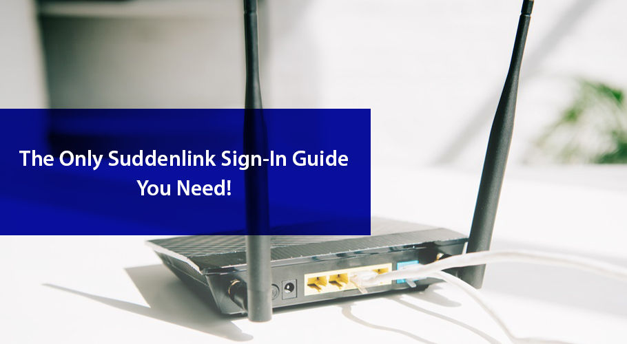 Learn How To Set Up And Signin To Your Suddenlink Router