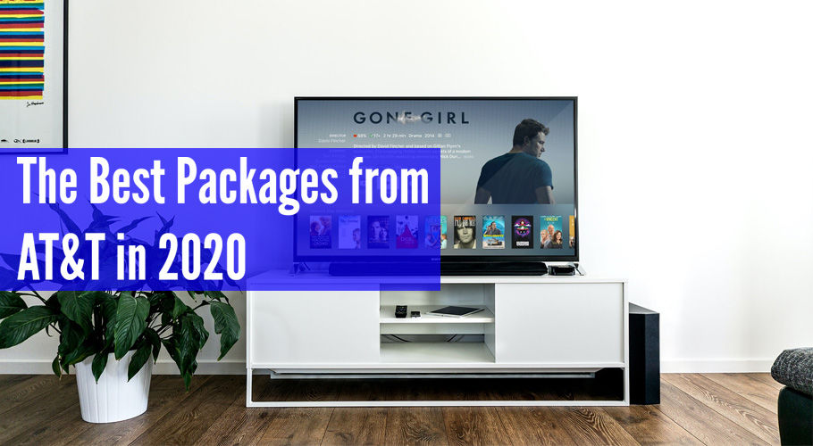 The Best Packages from AT&T in 2020