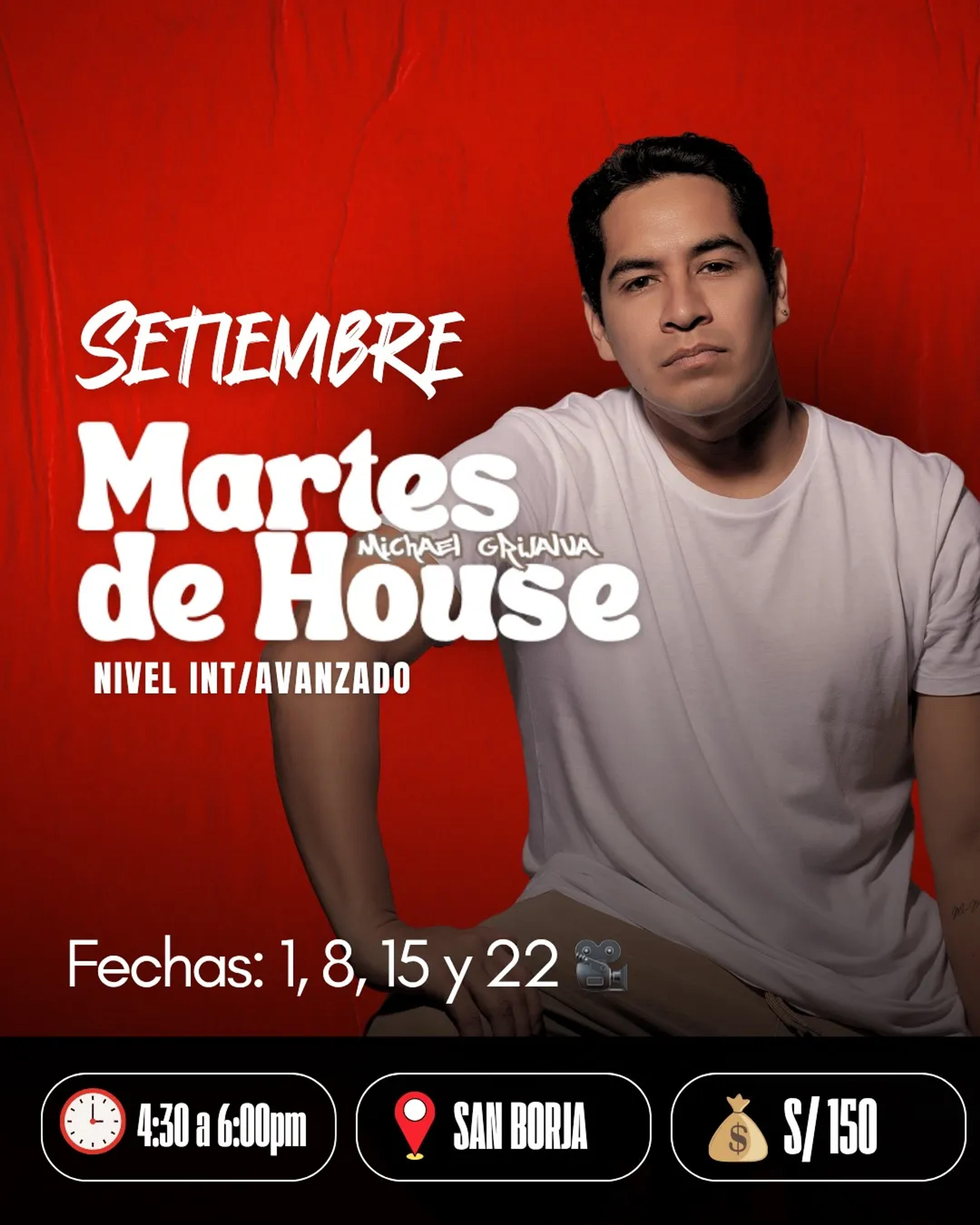 Martes de House - Intermedio/Avanzado