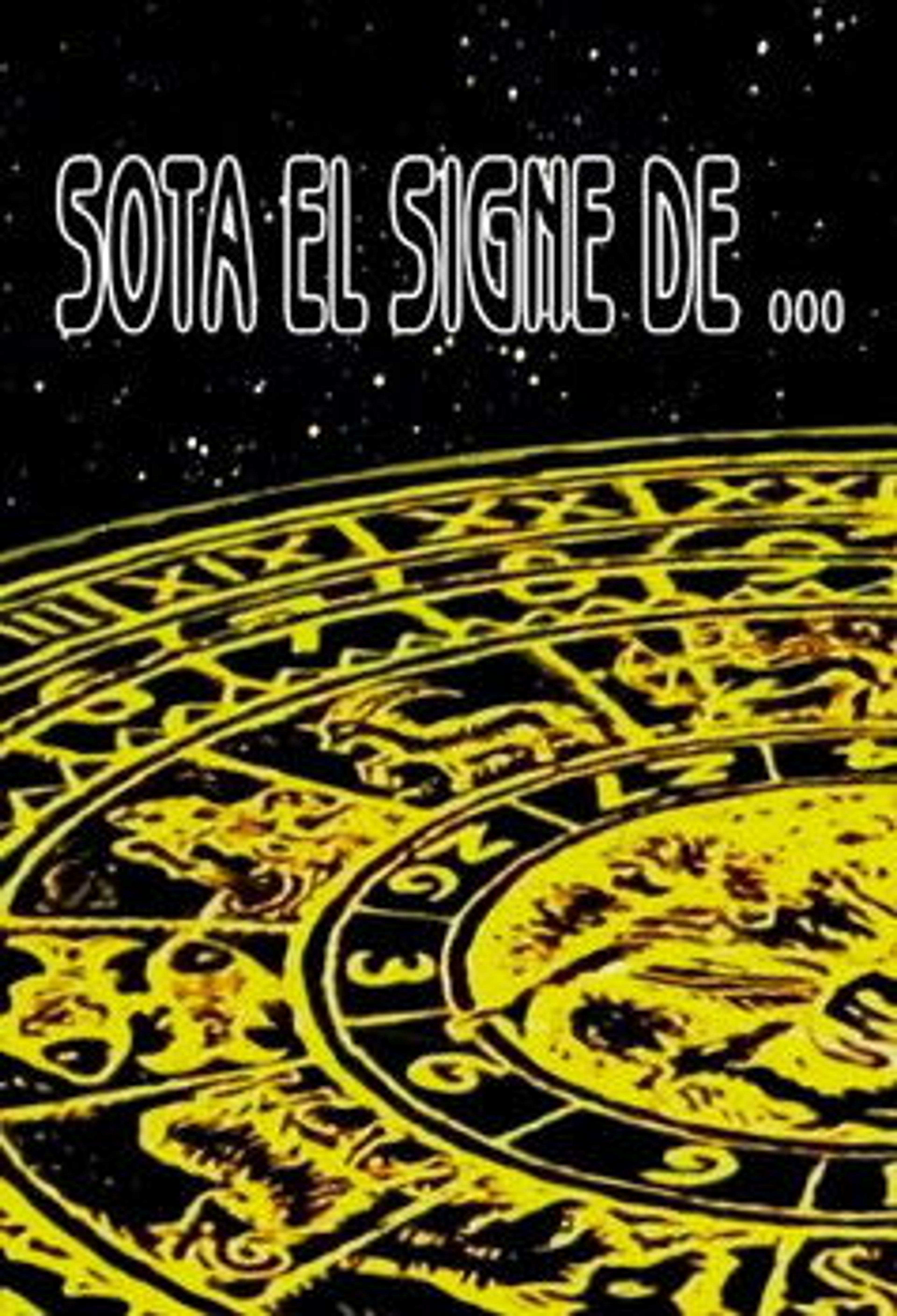 Poster image of Sota el signe de...