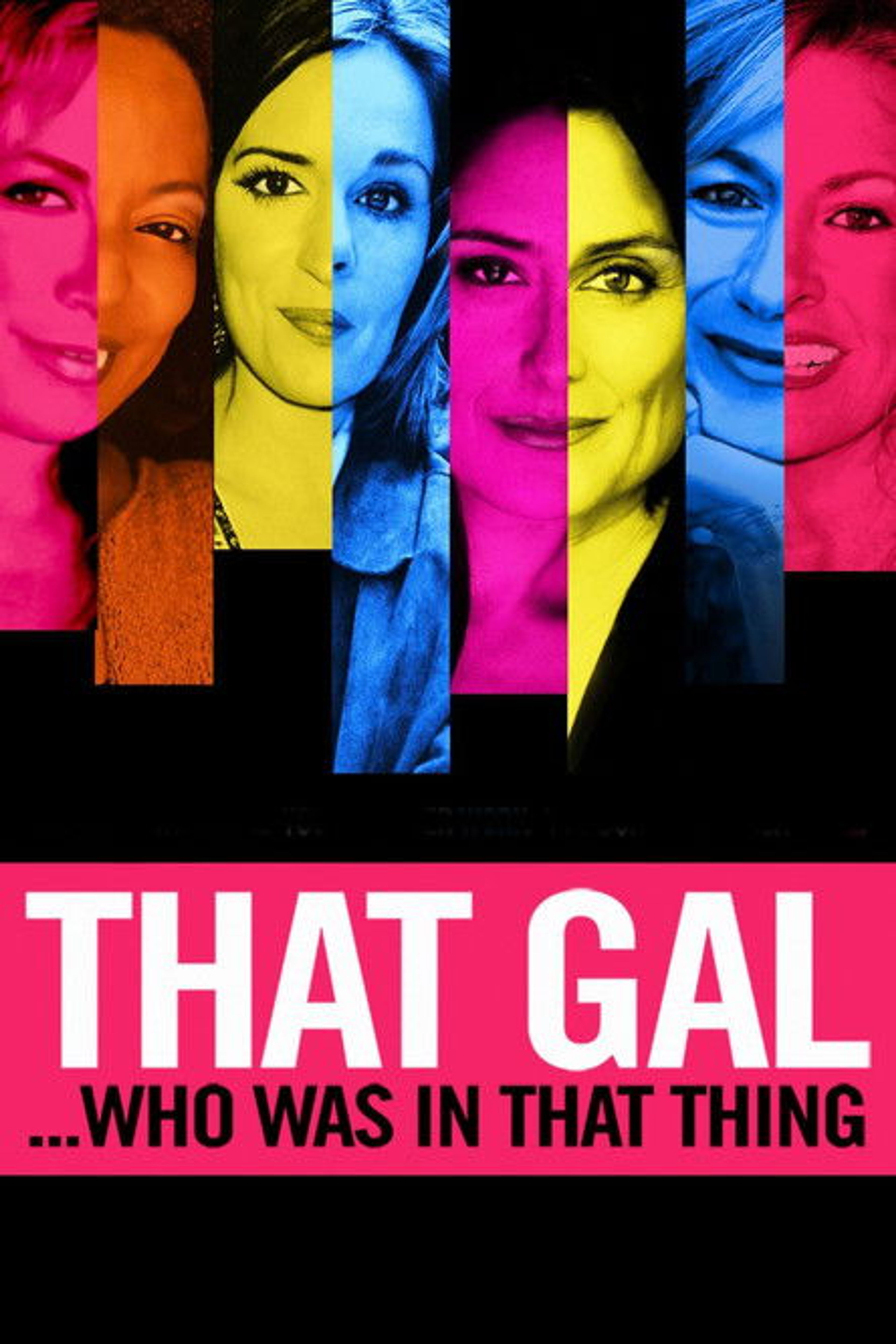 Poster image of That Gal...Who Was in That Thing: That Guy 2