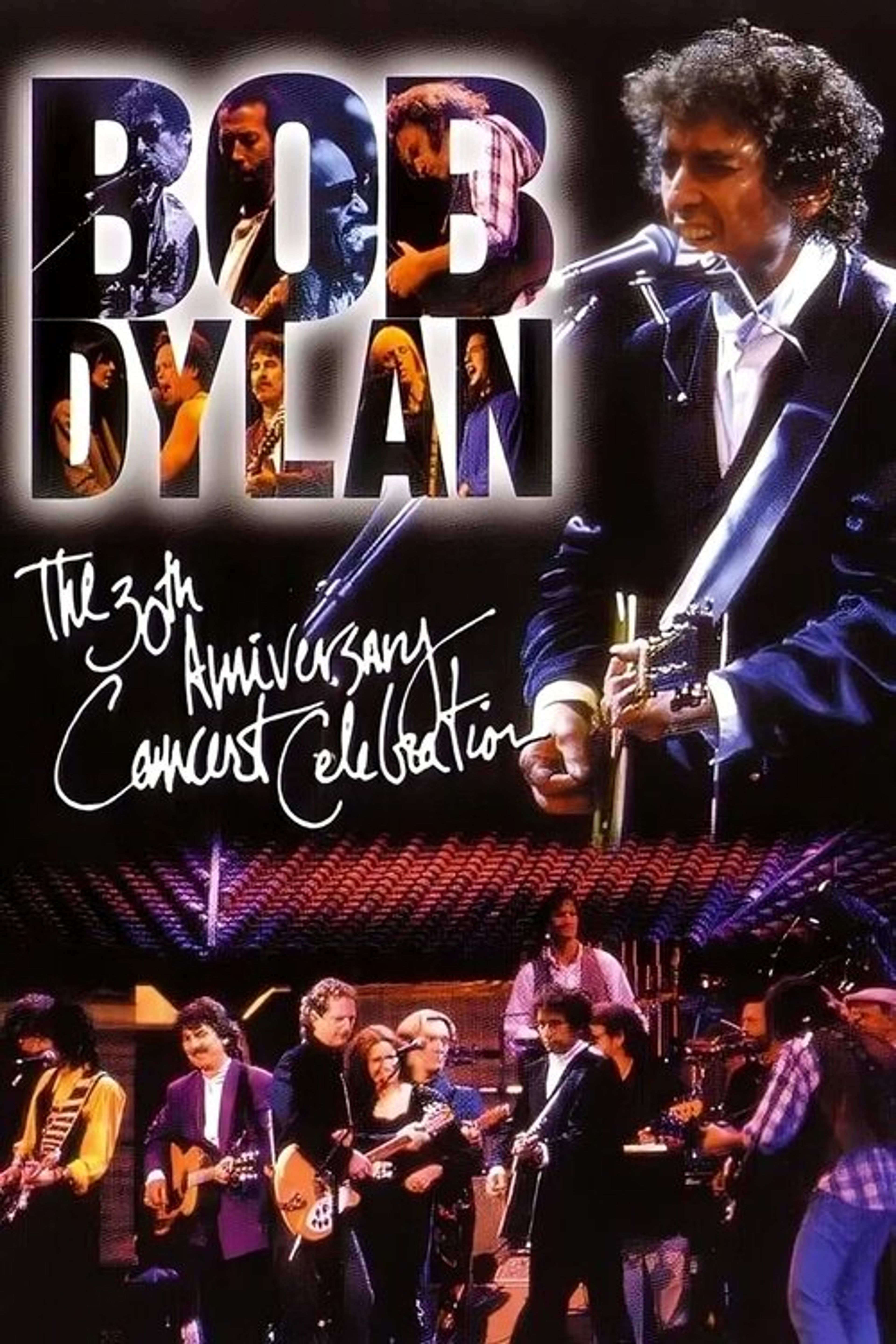 Poster image of Bob Dylan: The 30th Anniversary Concert Celebration