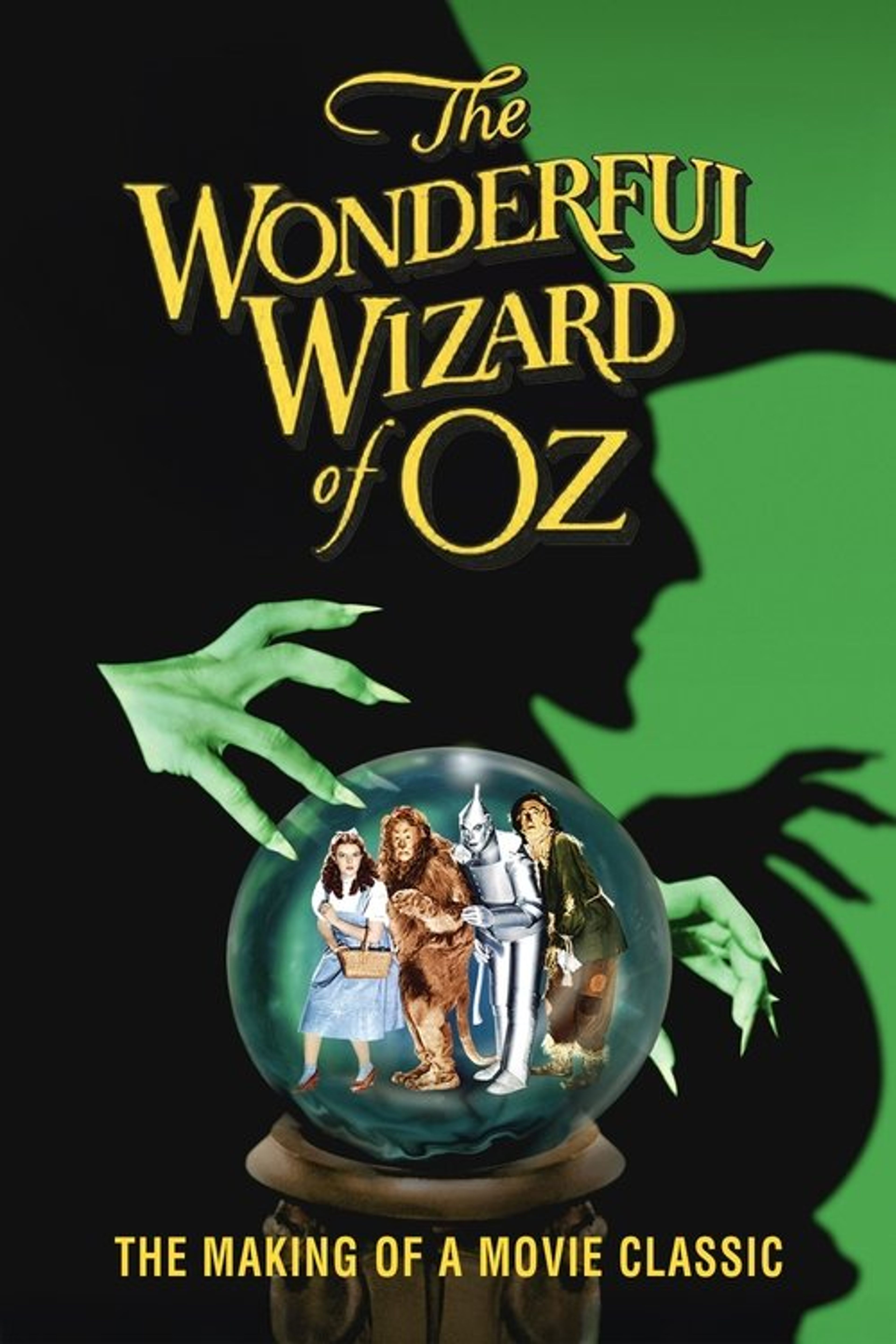 Poster image of The Wonderful Wizard of Oz: The Making of a Movie Classic
