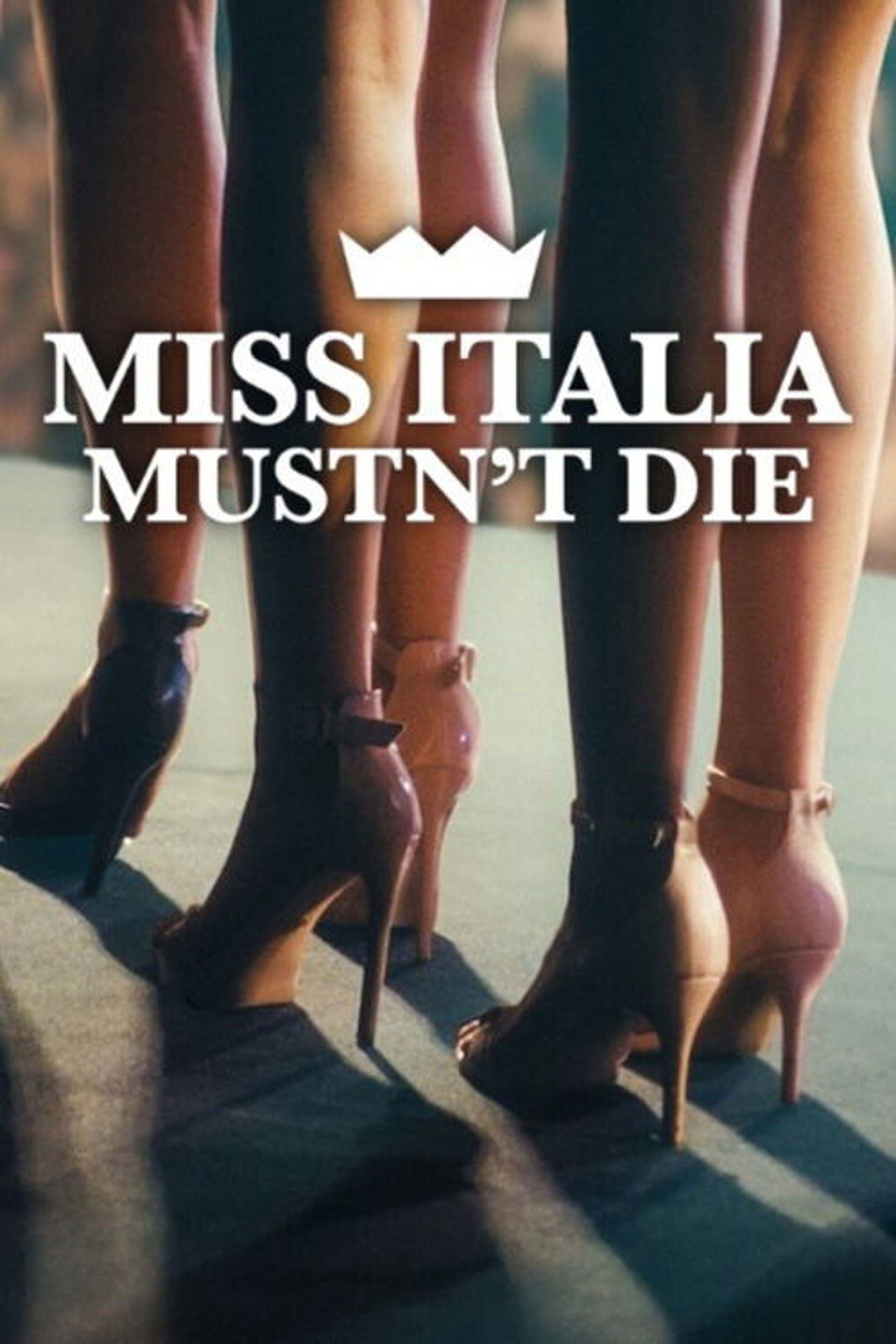 Poster image of Miss Italia Mustn't Die