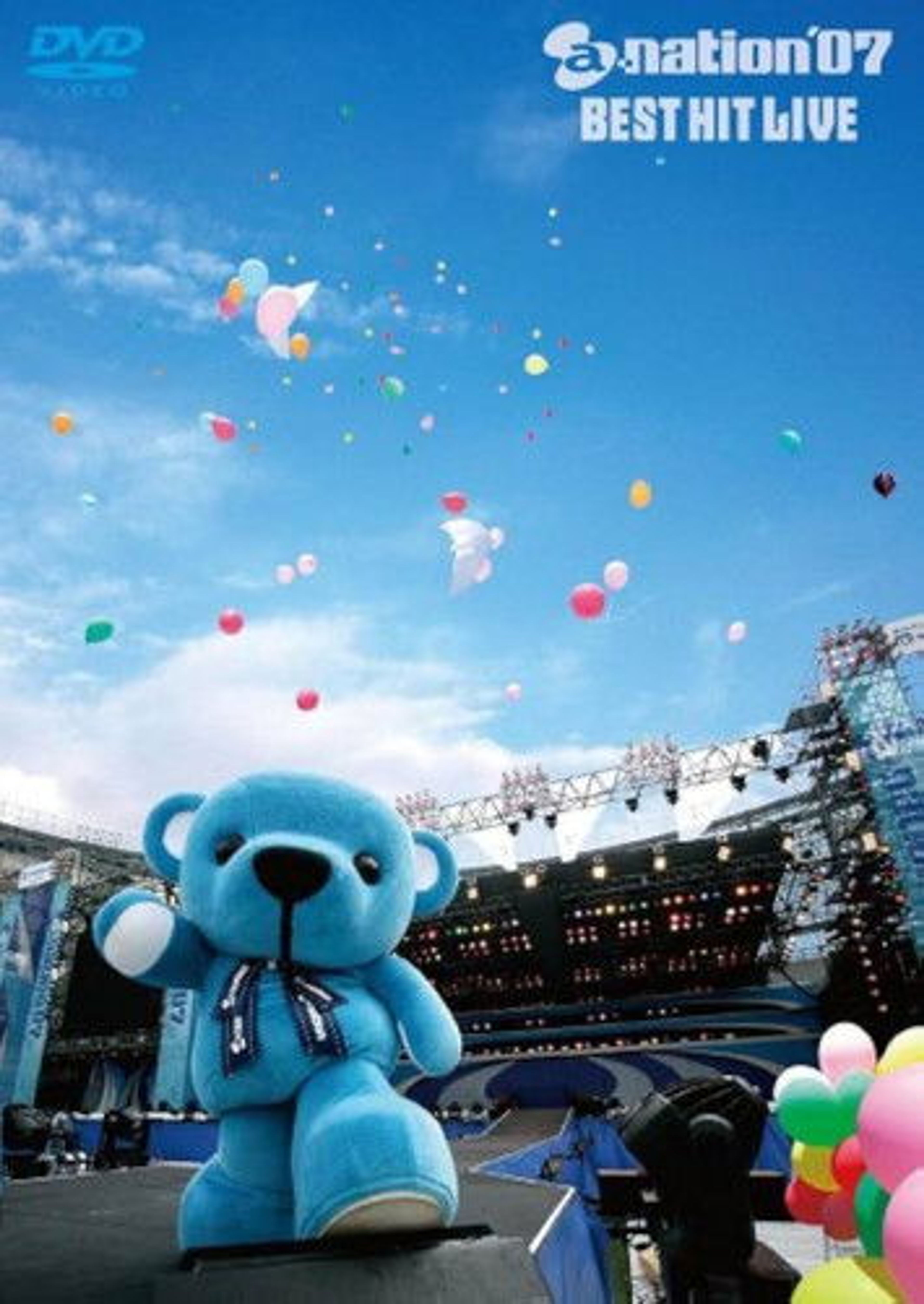 Poster image of a-nation’07 BEST HIT LIVE