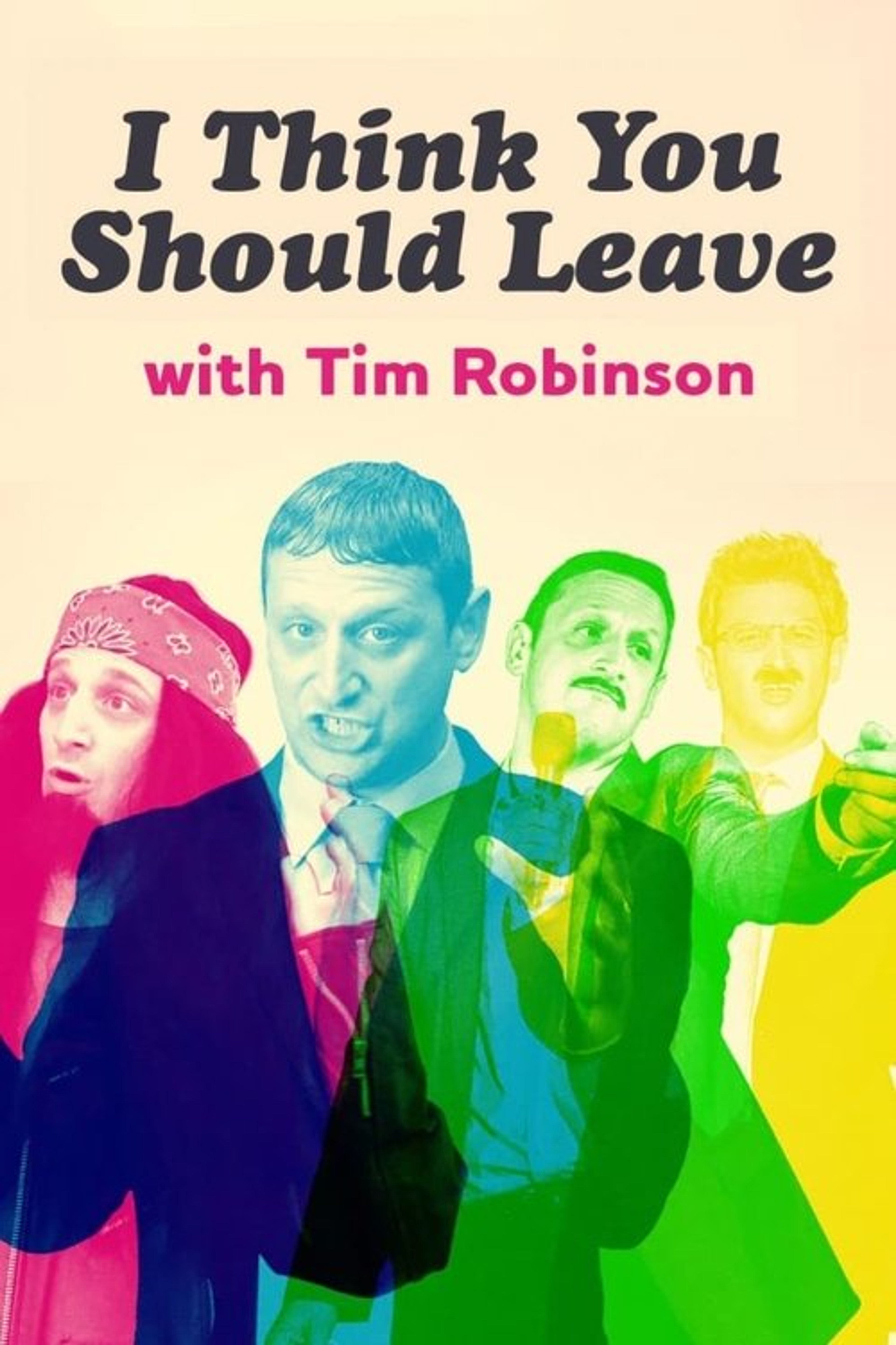 Poster image of I Think You Should Leave with Tim Robinson