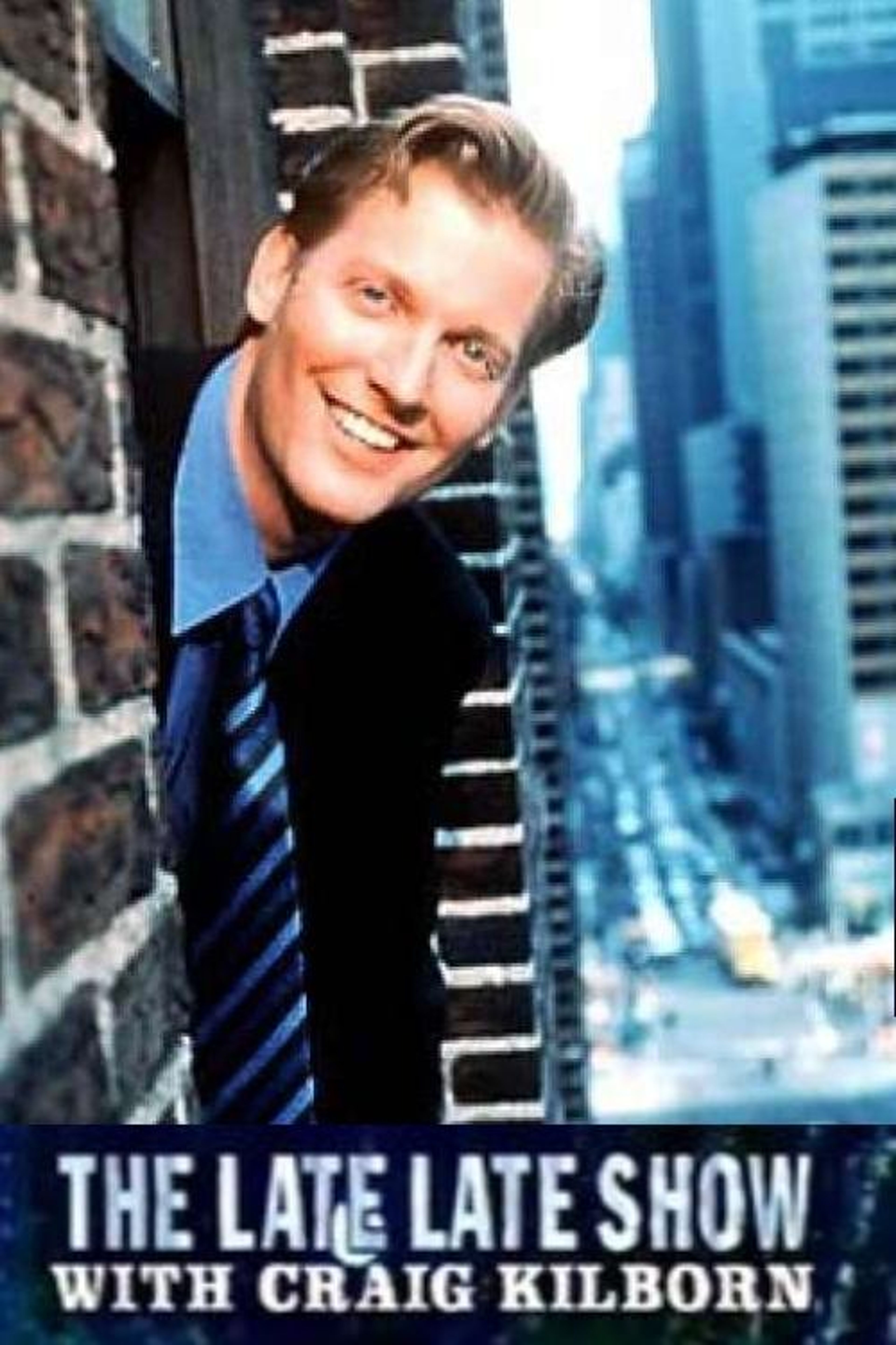 Poster image of The Late Late Show with Craig Kilborn