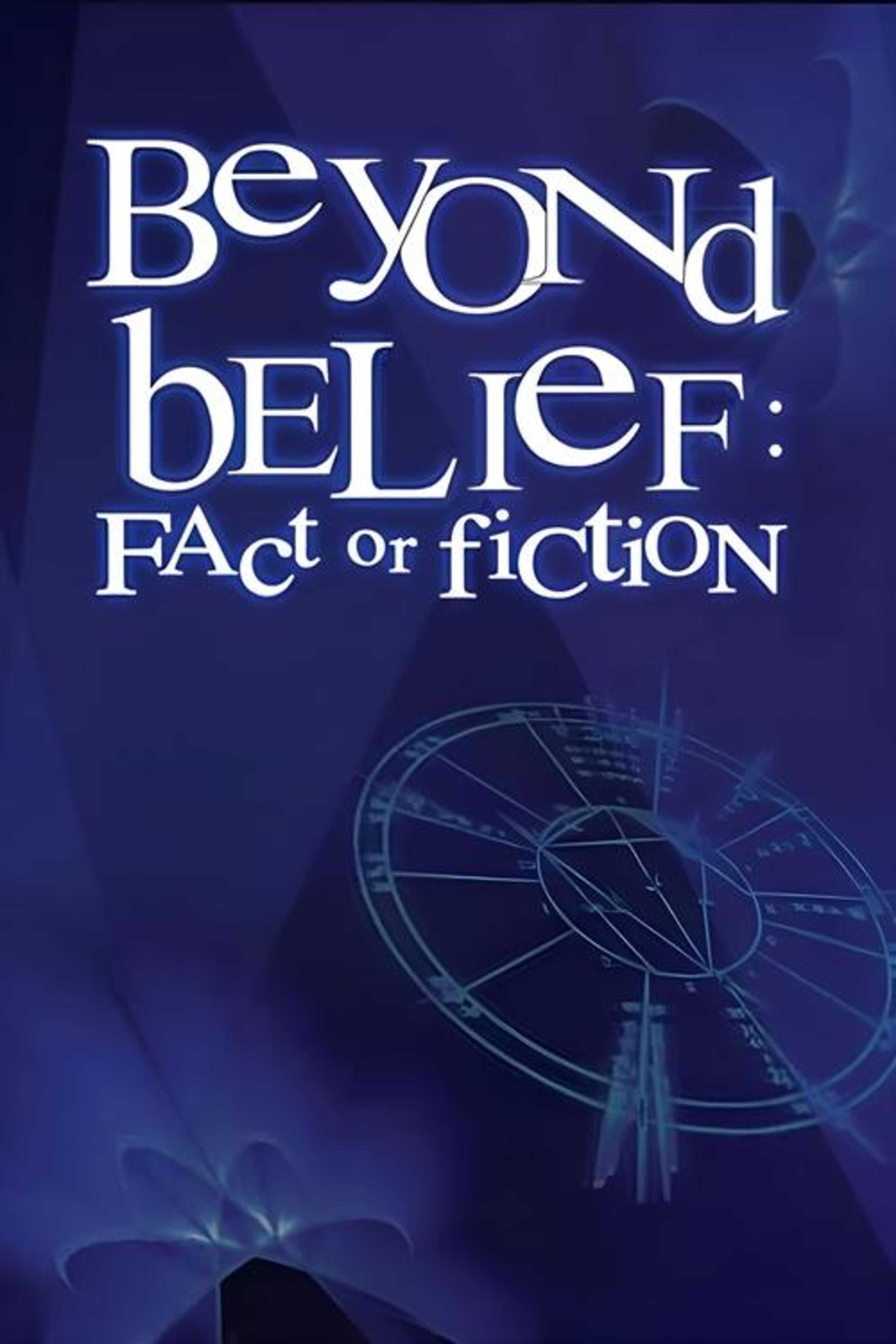 Poster image of Beyond Belief: Fact or Fiction