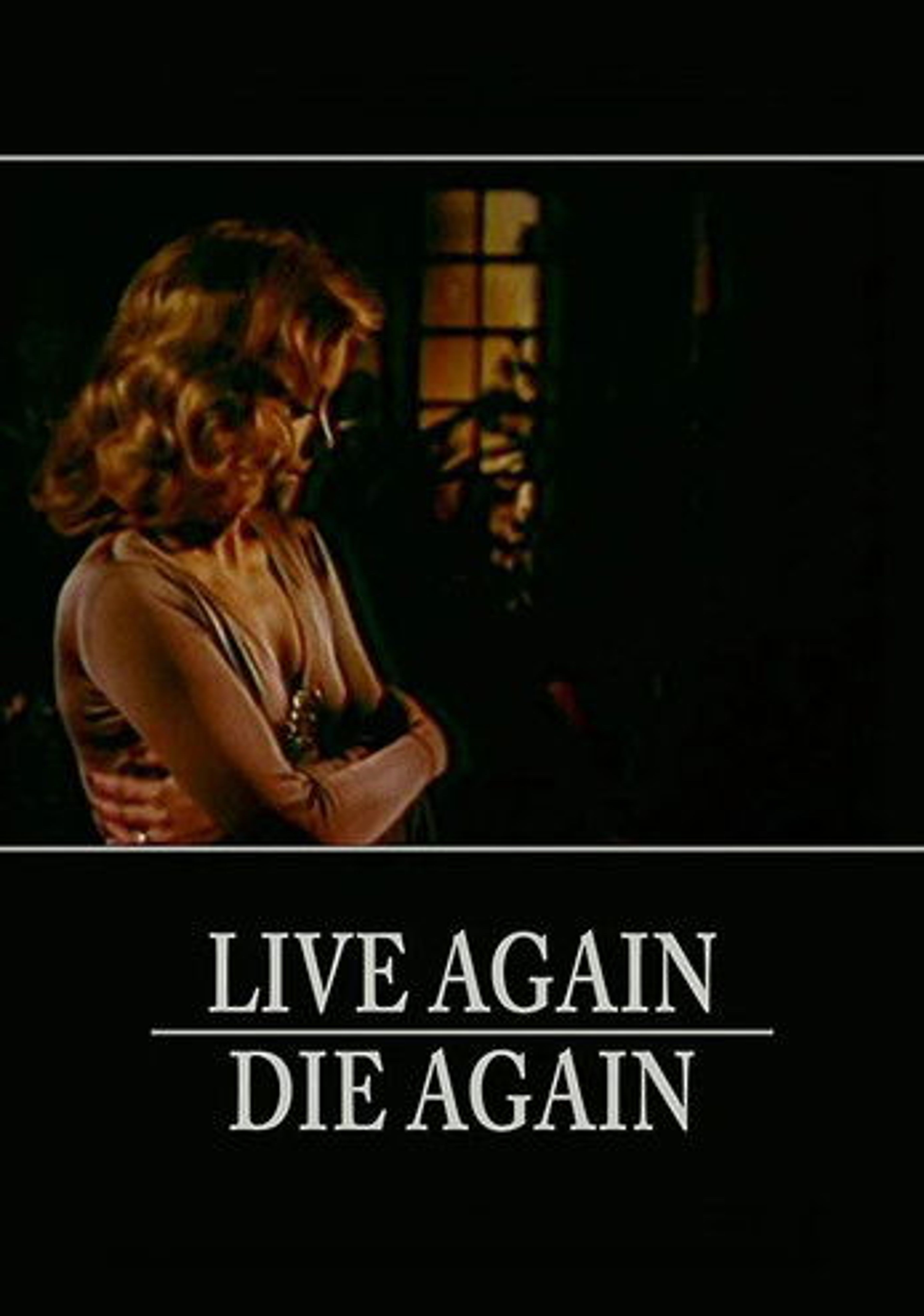 Poster image of Live Again, Die Again