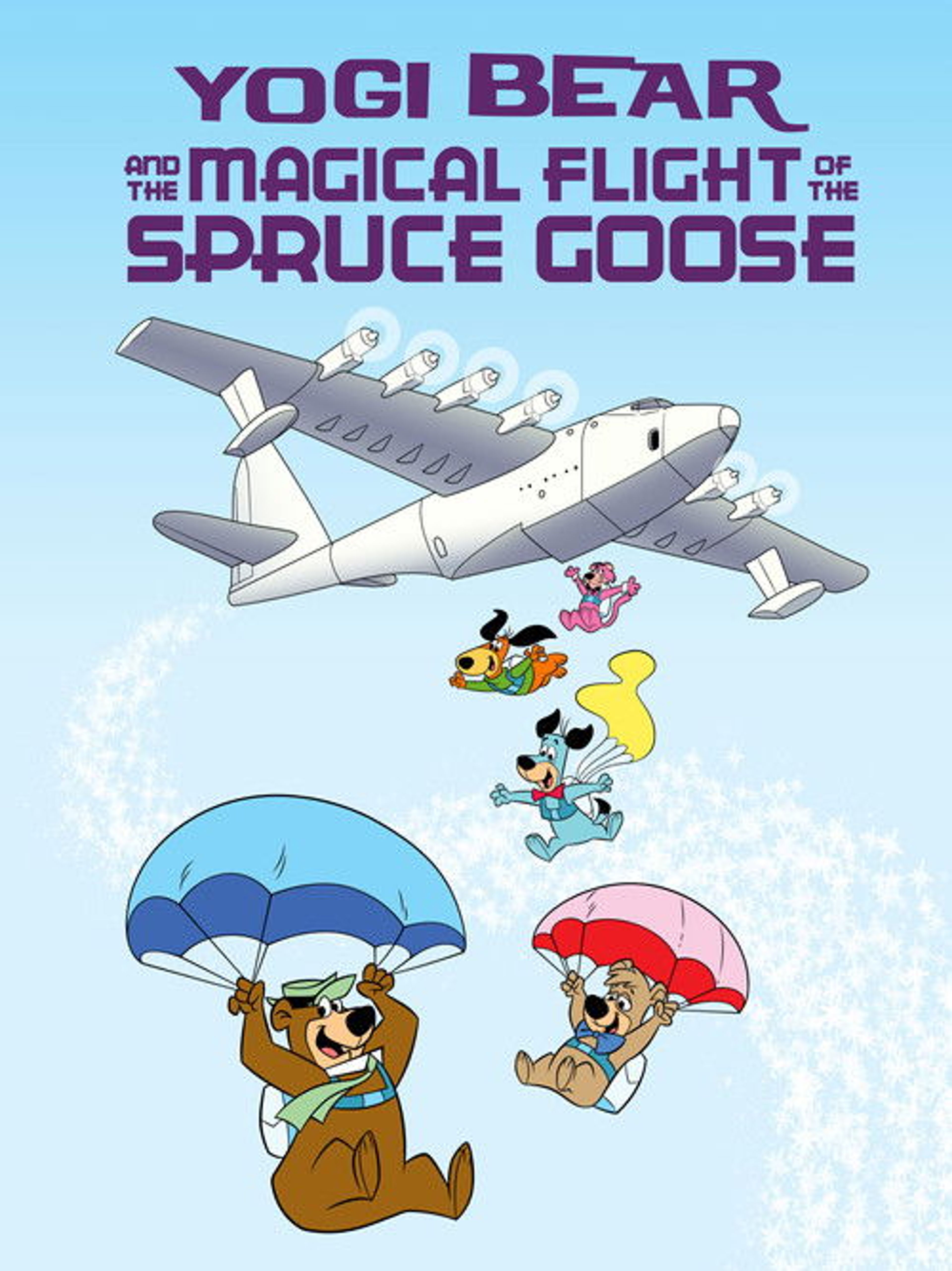 Poster image of Yogi Bear and the Magical Flight of the Spruce Goose