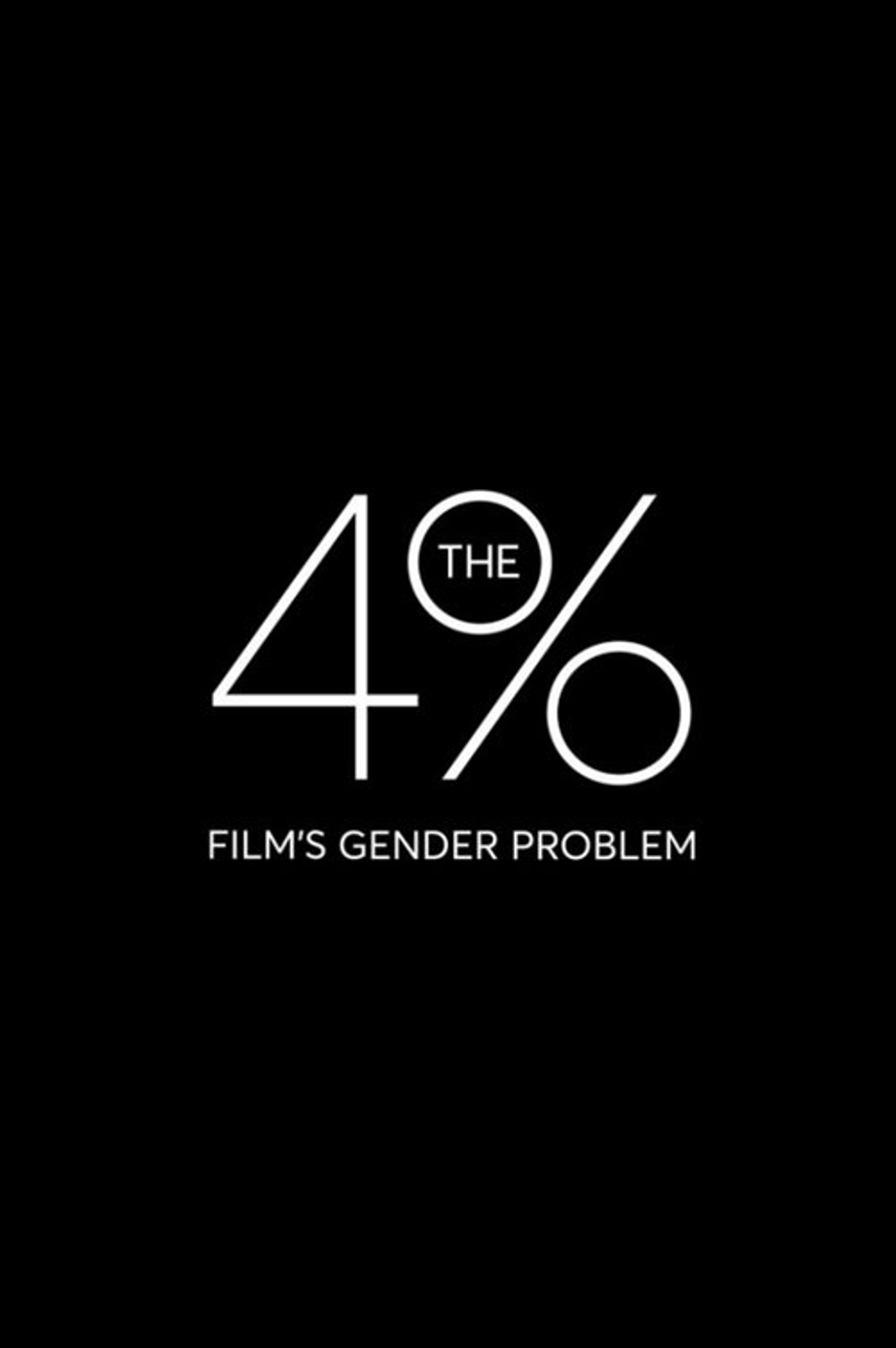 Poster image of The 4%: Film's Gender Problem