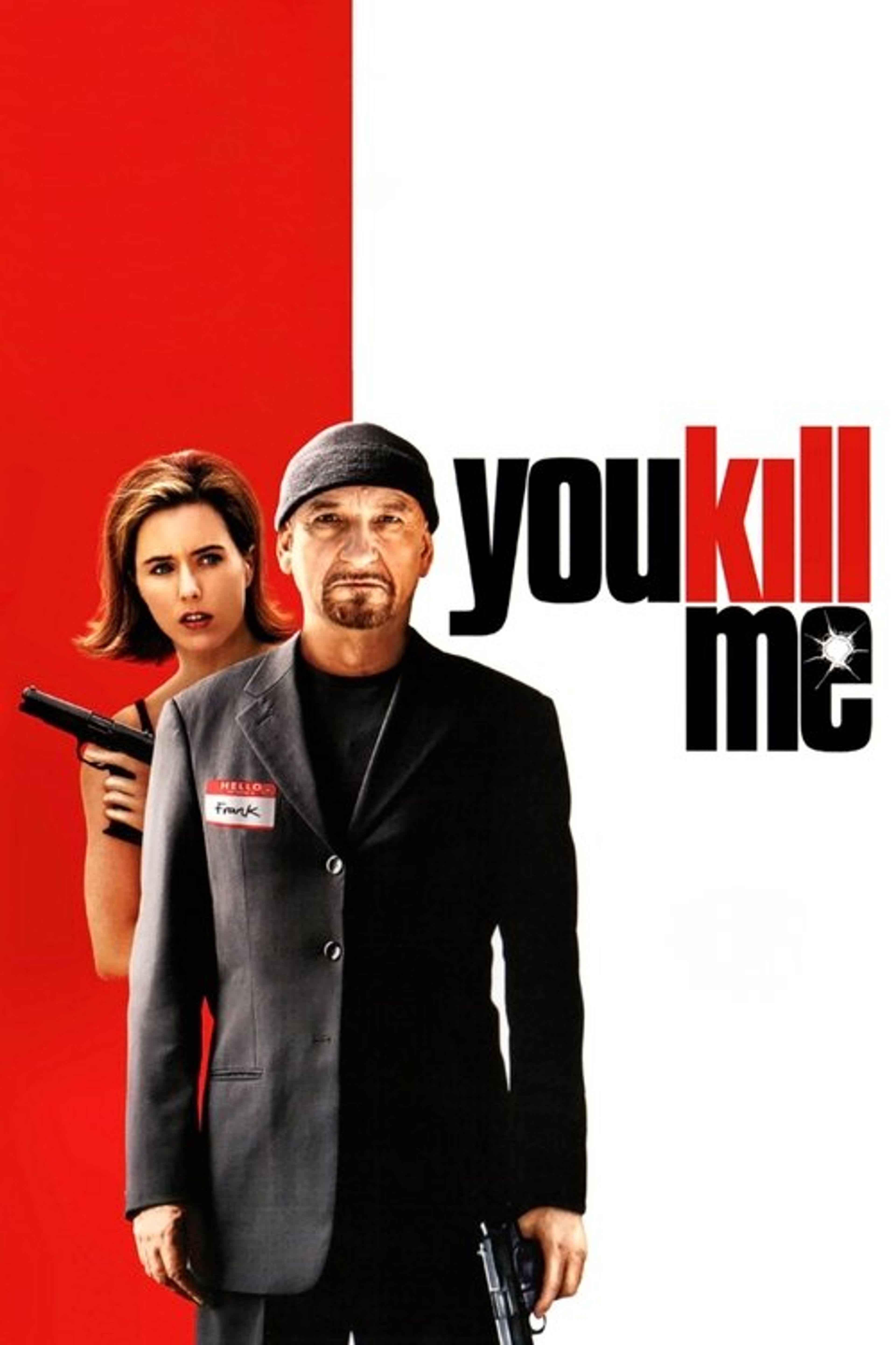 Poster image of You Kill Me